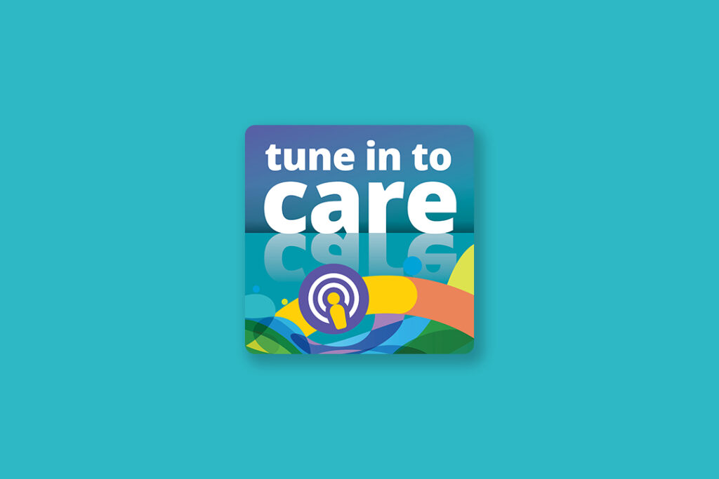 A blue image with a square coloured tile with the words tune in to care in the center.